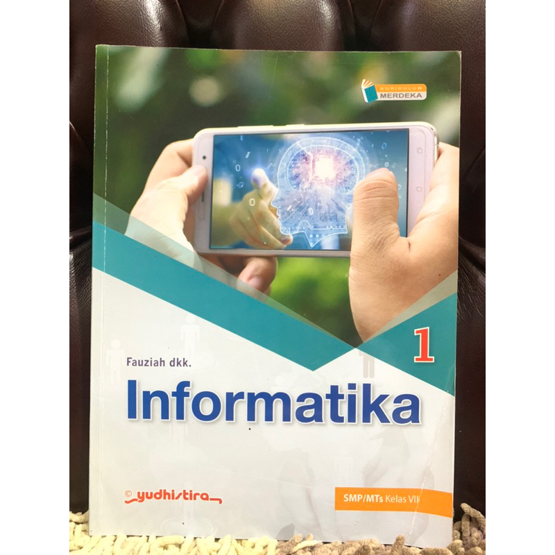 หนังสือนอกหลักสูตร Ori- Informatics Grade 1 SMP/MTs หลักสูตร Yudhistra ...