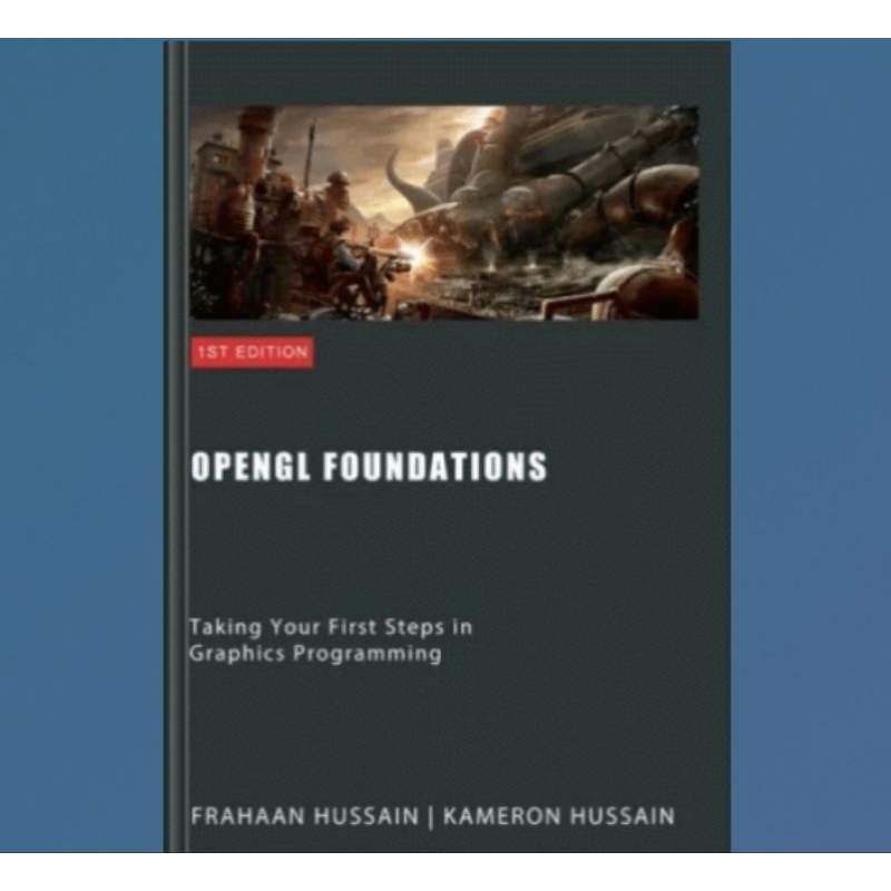 OpenGL Foundations Book: ถ่ายภาพก้าวแรกของคุณในการเขียนโปรแกรมกราฟิก ...