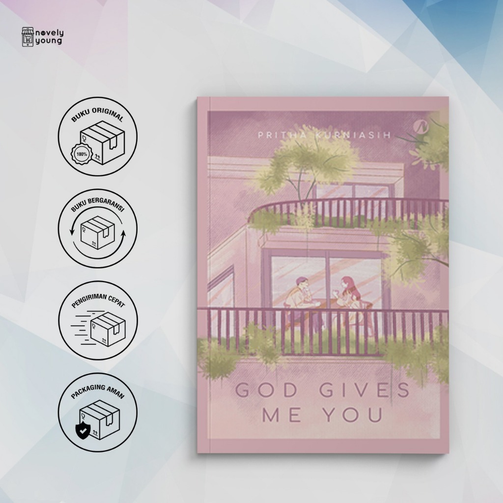 god-gives-me-you-novel-pritha-kurniasih-naratama