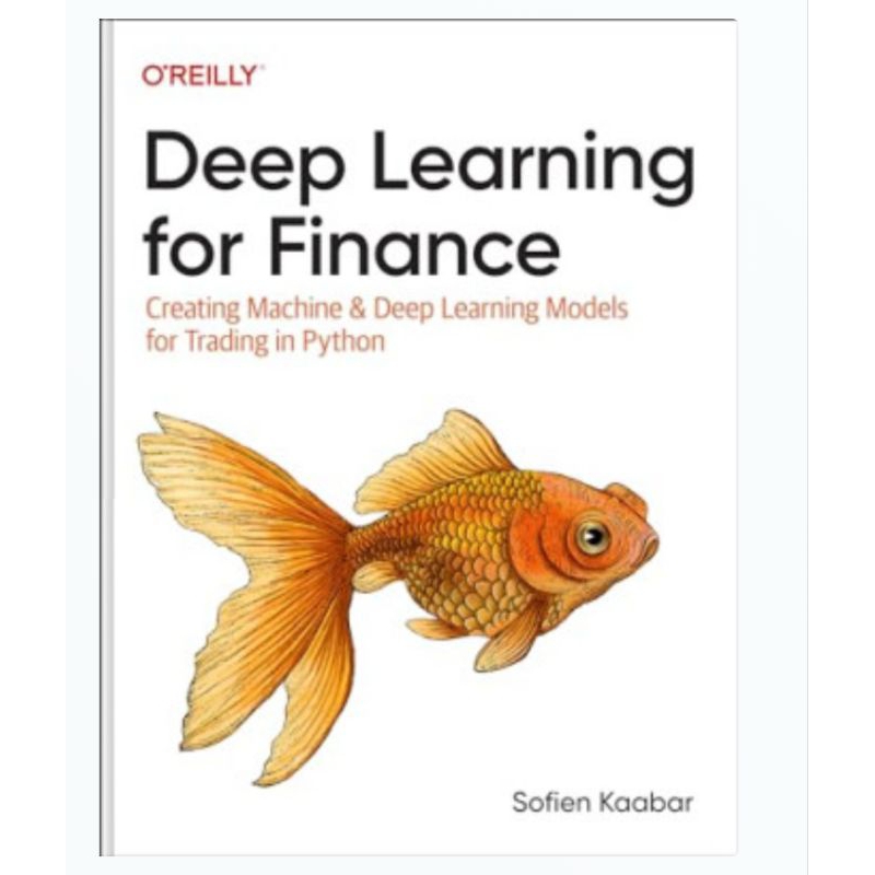 Deep Learning for Finance: Creating Machine & Deep Learning Models for ...