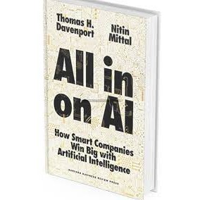 หนังสือ All in On AI: How Smart Companies Win Big พร้อมปัญญาประดิษฐ์โดย Thomas H. Davenport, Nitin Mittal - ภาษาอังกฤษ