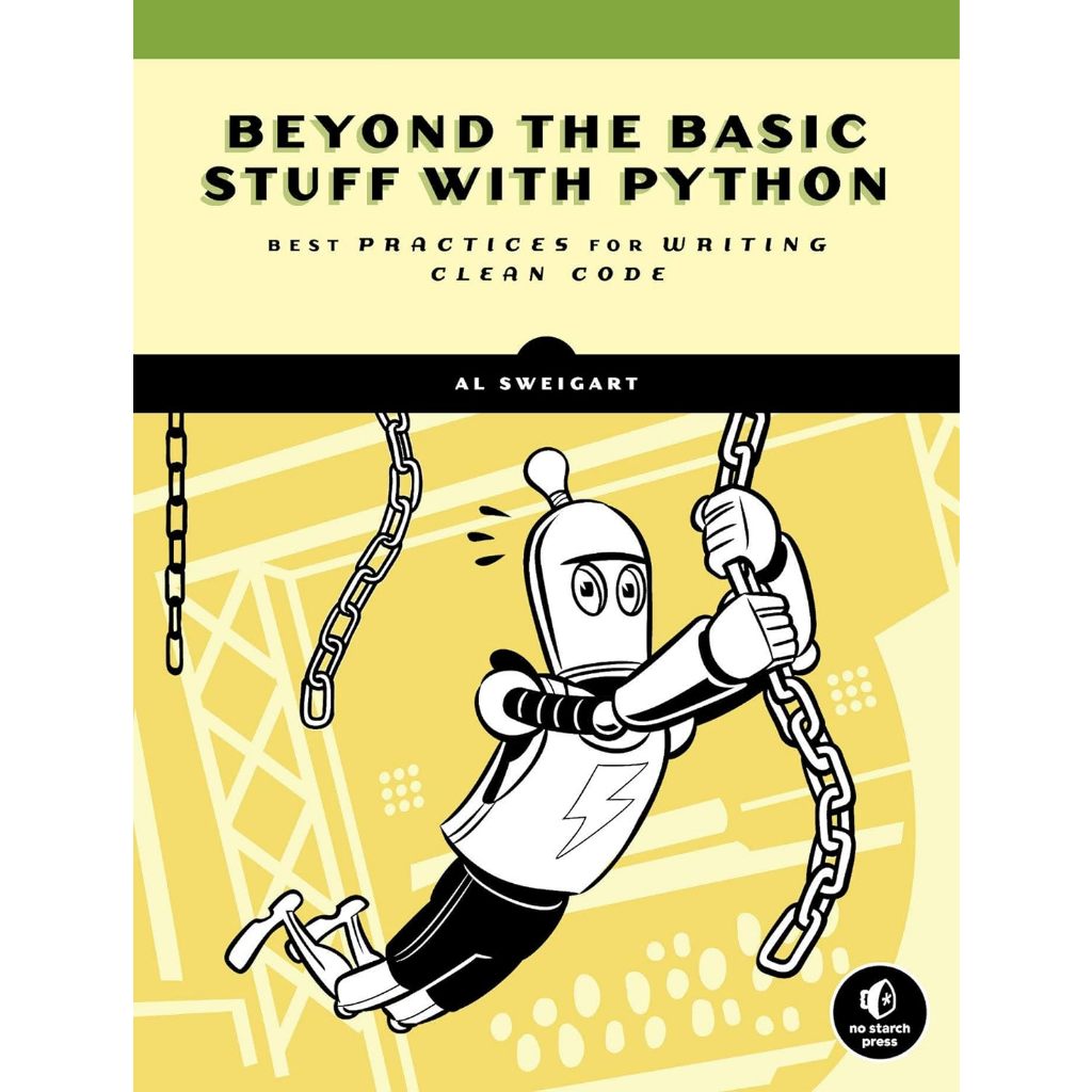 Beyond the Basic Stuff with Python: Best Practices for Writing Clean ...
