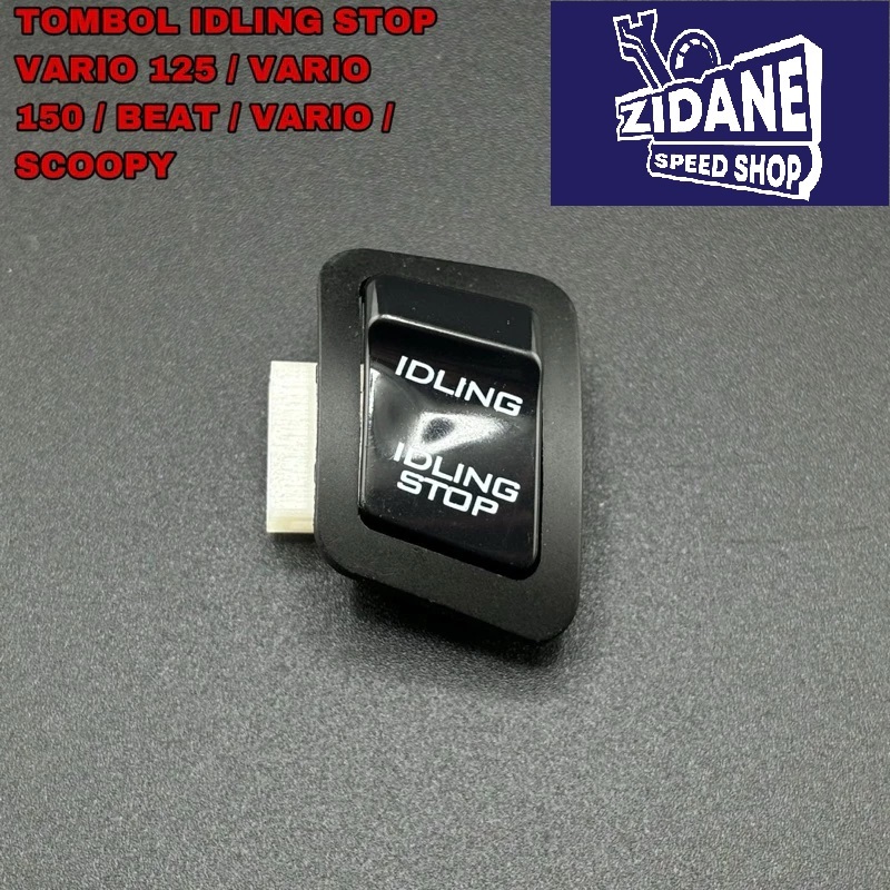 TOMBOL IDLING STOP BUTTON VARIO 150 - IDLE SWITCH BUTTON IDLING STOP ...