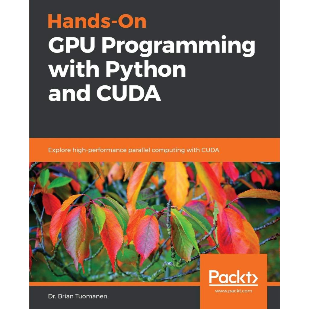 หนังสือ การเขียนโปรแกรม GPU แบบ Hands-on พร้อม Python และ CUDA | Shopee ...