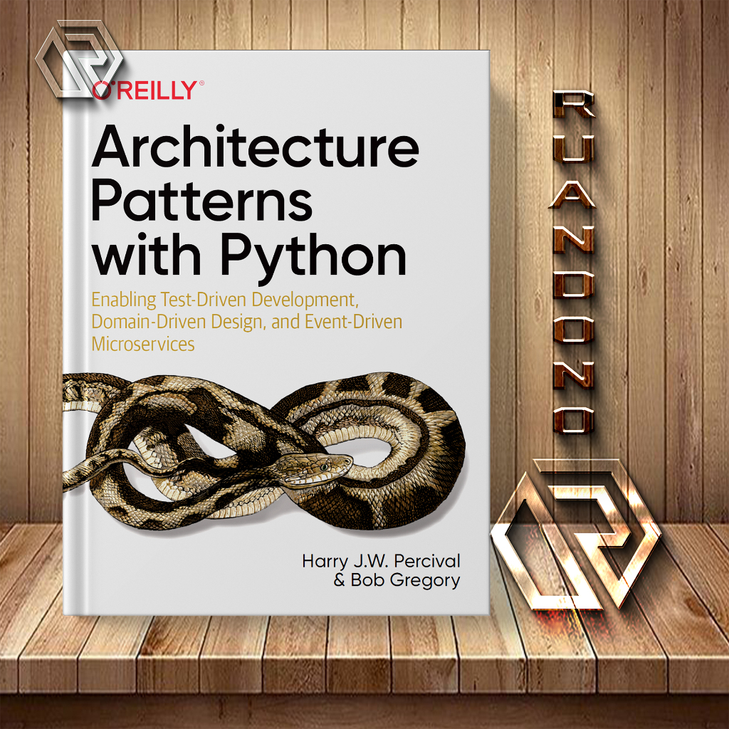 รูปแบบสถาปัตยกรรมด้วย Python: การพัฒนาทดสอบขับเคลื่อน Enabling, การ ...