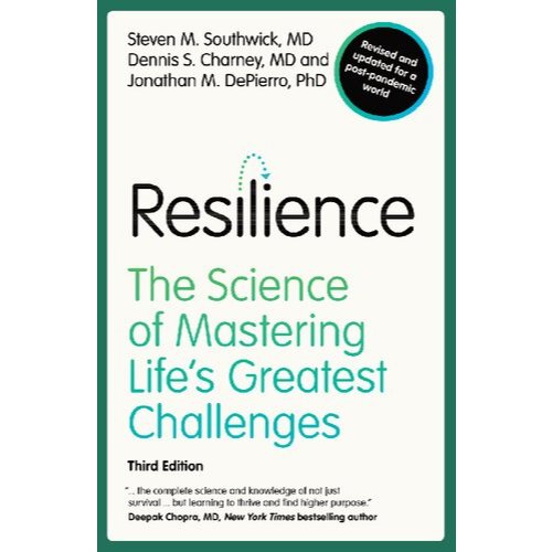 Resilience: The Science of Mastering Lifes Greatest Challenges THIRD ...