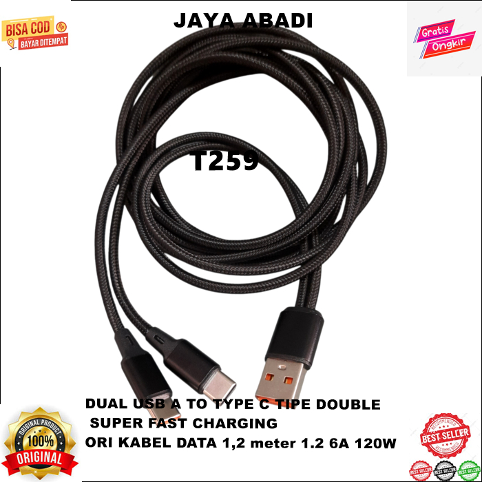T259 ORI DATA CABLE 1,2 เมตร 1.2 6A 120W SUPER FAST CHARGING DUAL USB A ...