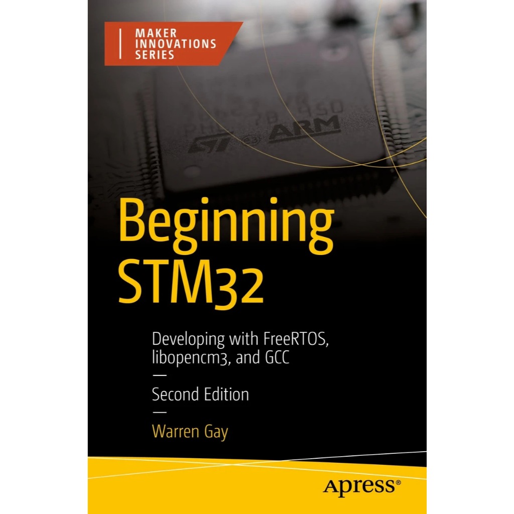 BEGINNING STM32 : การพัฒนาพร้อม FreeRTOS, libbidecm3, และ GCC SECOND ...