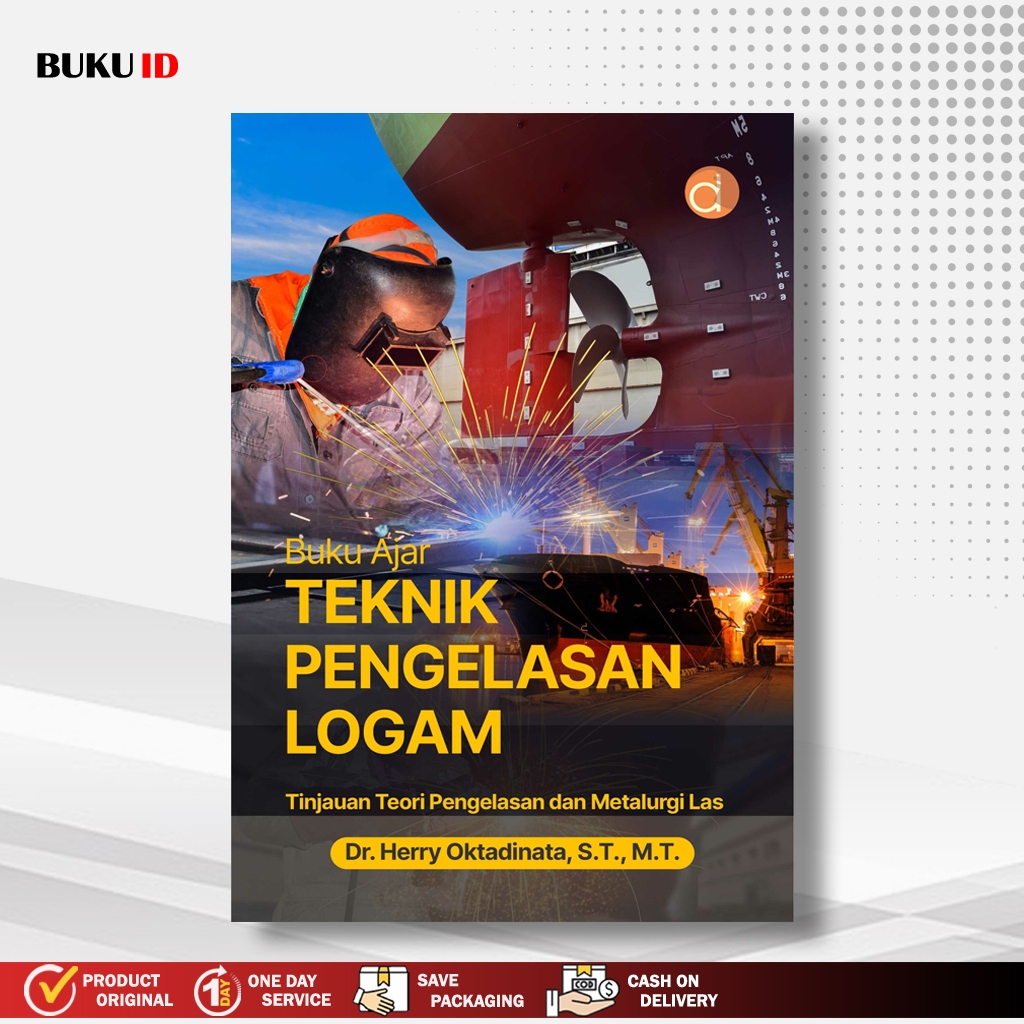 หนังสือเรียนวิศวกรรมการเชื่อมแบบโลหะ: รีวิวการเชื่อมและทฤษฎีโลหะ ...