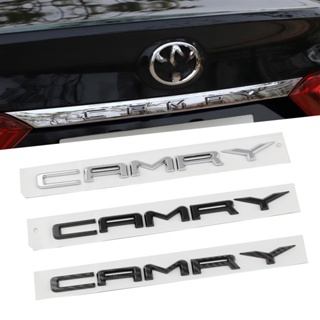 ใหม่ สติกเกอร์โลโก้ CAMRY ตัวอักษร สําหรับติดตกแต่งรถยนต์ Toyota CAMRY