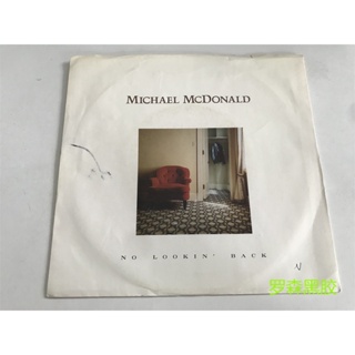 Michael McDonald - No Lookin Back ไวนิล LP LSCP2 ขนาด 23 ซม.