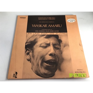 Waskar Amaru - Chant De L Empire Inka สําหรัยบใช้ในการเขียนข้อความ LP - LSCP2
