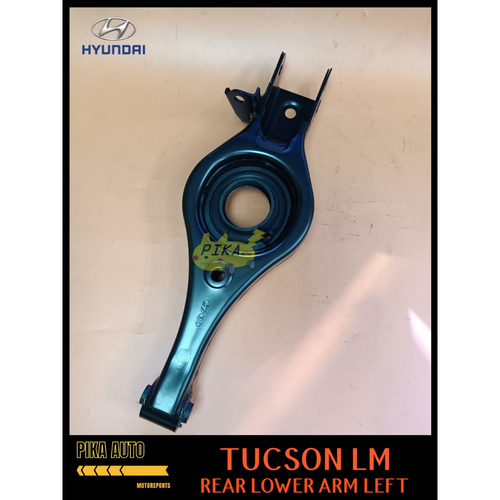 Hyundai TUCSON LM 4W แขนล ่ างด ้ านหลัง ( รุ ่ นขับเคลื ่ อน 4 ล ้ อ ...