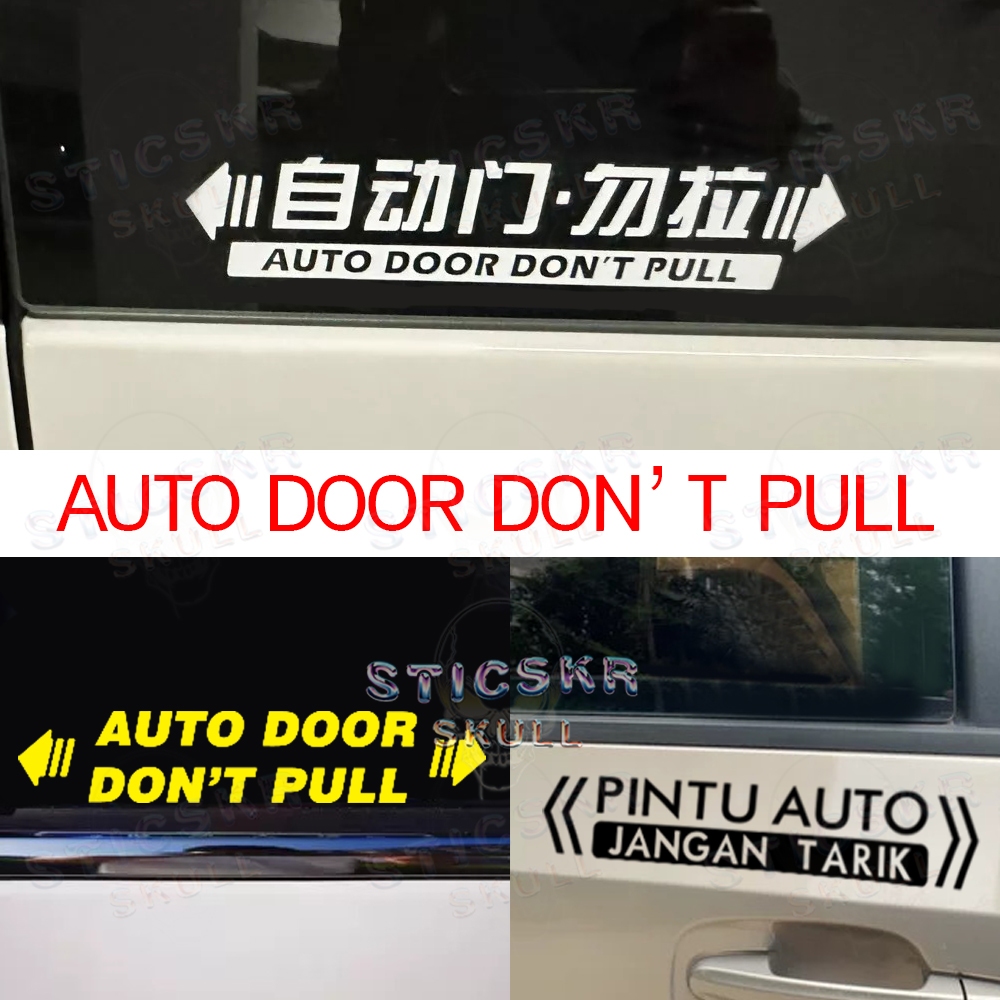 Auto Door Dont Pull Caution Car Sticker Alphard Vellfire Mpv Vip Toyota ...