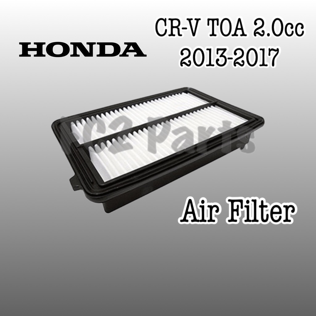 Honda CR-V CRV TOA RM1 2.0cc (2013-2017) กรองอากาศ 17220-R6A-J00 ...