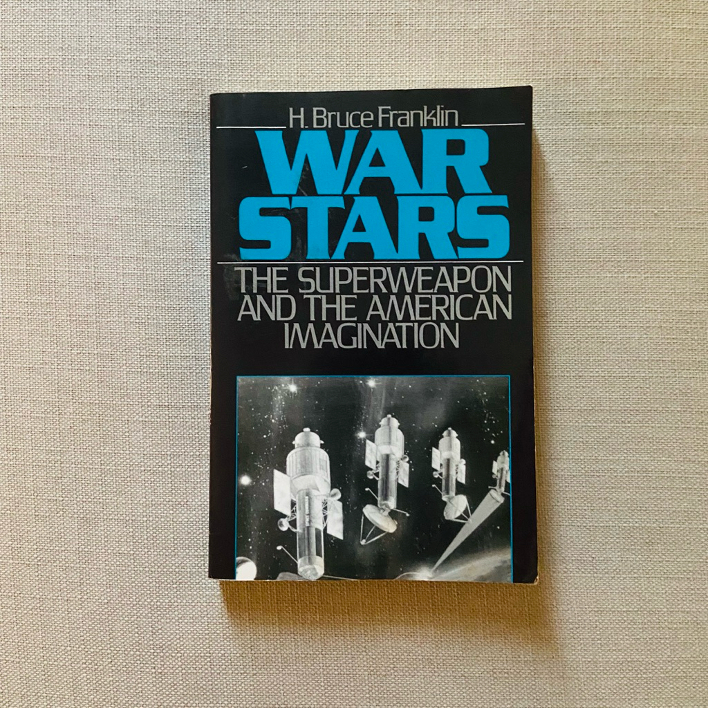 War Stars The Superweapon และ H จินตนาการ หนังสือ Bruce Franklin ...