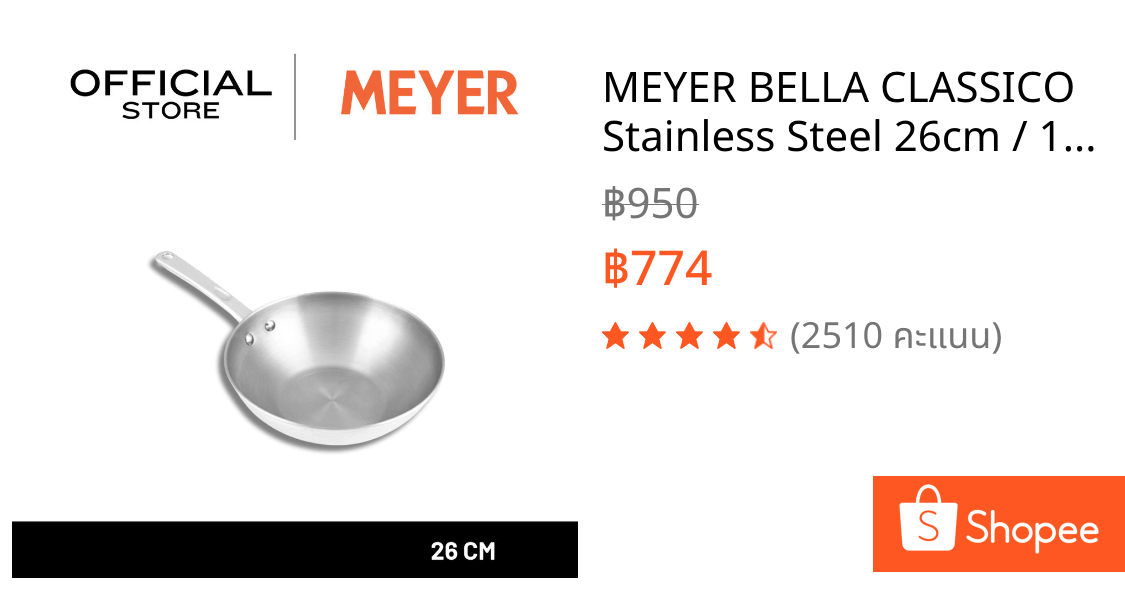 MEYER BELLA CLASSICO Stainless Steel 26cm / 10.5" Wok Stirfry กระทะสแตนเลสทรงลึก(73923-T)