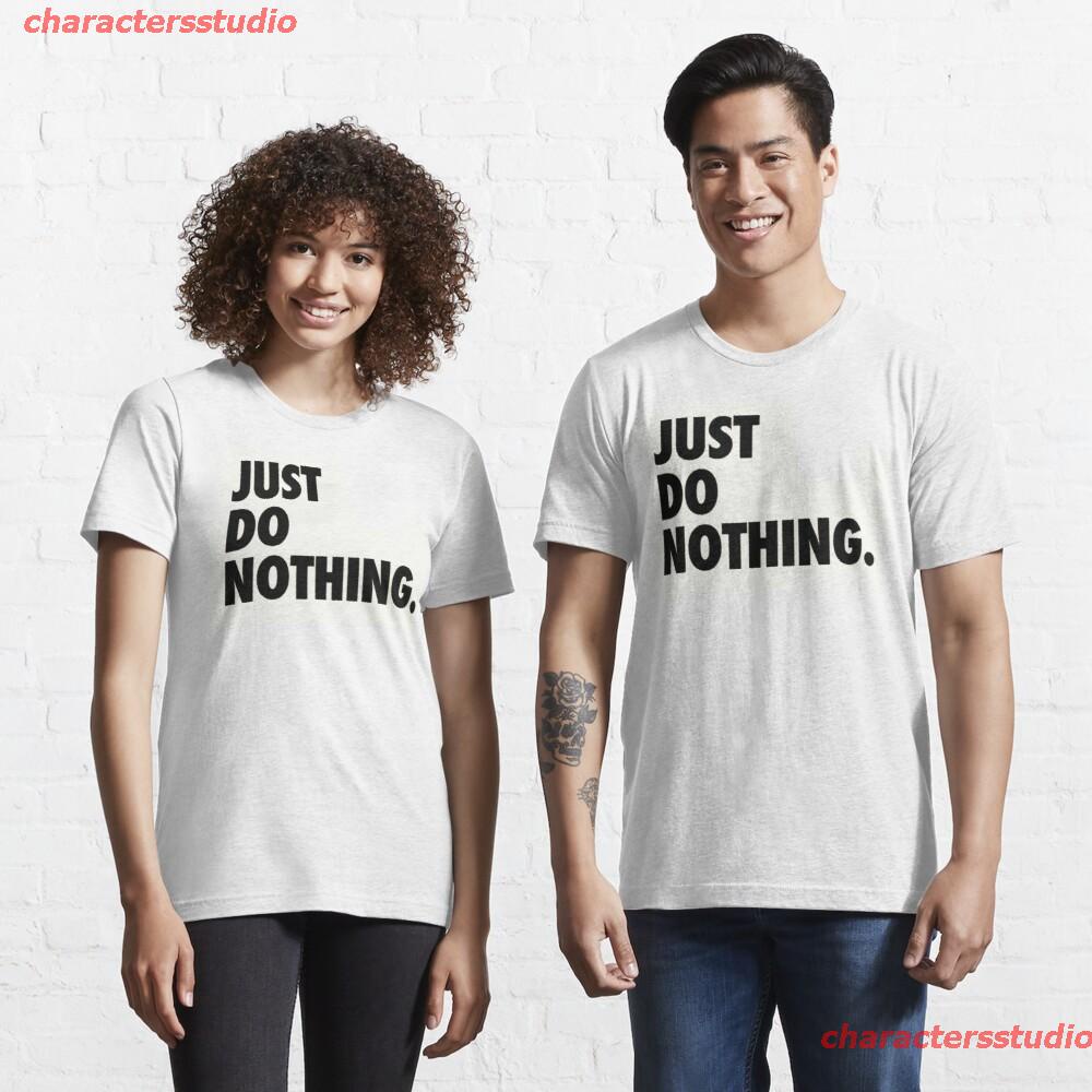 charactersstudio-new-just-do-nothing-nike-parody-shirt-just-do-just-do-do-nothing-shirt-essential-t-shirt-discount