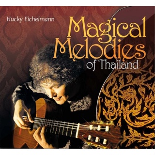 CD Hucky Eichelmann - Magical Melodies Of Thailand