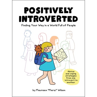[หนังสือ] Positively Introverted Finding Your Way in World Full of People - Maureen Marzi Wilson English book ภาษาอังกฤษ