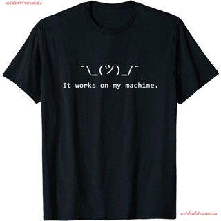 แฟชั่นที่กำหนดเอง นักเขียนโปรแกรม  เสื้อยืด  Funny It Works On My Machine Programmer T-Shirt T-Shirt เสื้อคอกลม เสื้อผู้