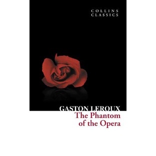 [หนังสือนำเข้า] The Phantom of the Opera (Collins Classics) - Gaston LeRoux English book ภาษาอังกฤษ