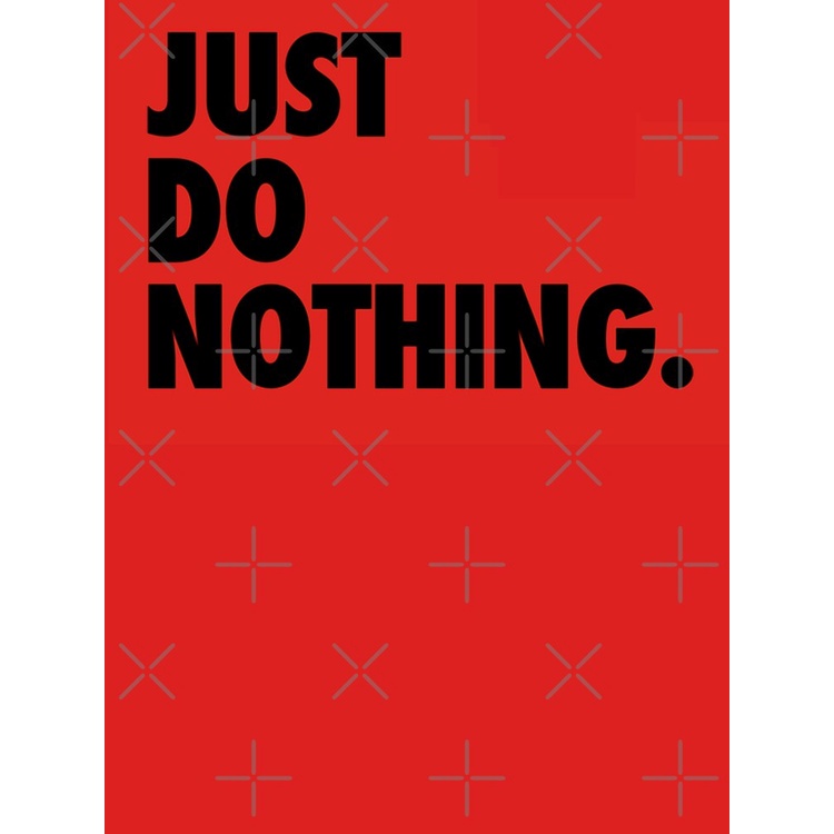 charactersstudio-new-just-do-nothing-nike-parody-shirt-just-do-just-do-do-nothing-shirt-essential-t-shirt-discount