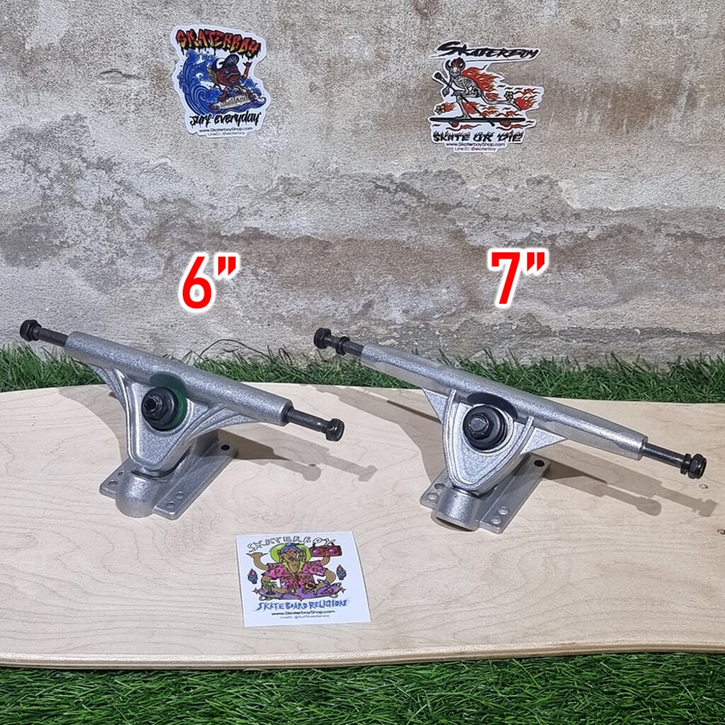 [0308] Longboard truck ขนาด 6, 7 นิ้ว สำหรับบอร์ดยาว หรือ เสริม surf