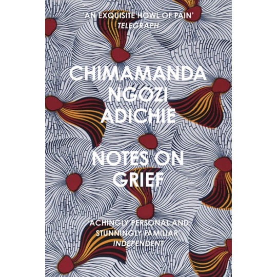 หนังสือภาษาอังกฤษ-notes-on-grief-chimamanda-ngozi-adichie