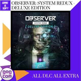 🎮PC Game🎮 เกมส์คอม Observer: System Redux - Deluxe Edition Ver.GOG DRM-FREE (เกมแท้) Flashdrive🕹