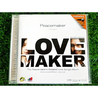 VCD แผ่นเพลง PEACMAKER LOVE MAKER อัลบั้มรวมเพลงรักที่ดีที่สุดจาก พีชเมกเกอร์