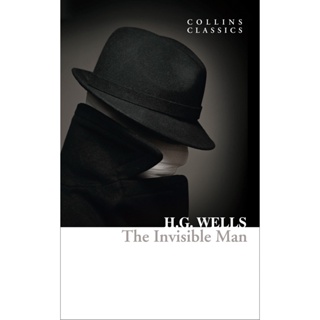 The Invisible Man Paperback Collins Classics English By (author)  H. G. Wells