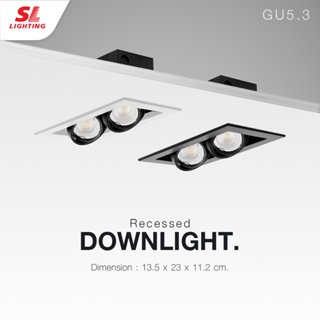 ภาพหน้าปกสินค้าSL LIGHTING | Recessed Downlight โคมไฟดาวน์ไลท์ แบบฝังฝ้าทรงสี่เหลี่ยม 2 ช่อง ปรับหน้าได้ MR16 GU5.3 รุ่น SL-6-577-2 ที่เกี่ยวข้อง