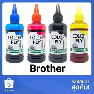 หมึกปริ้น หมึกปริ้นเตอร์ Brother สำหรับเครื่องอิงค์เจ็ททุกรุ่น ยี่ห้อ Color Fly  By Advice