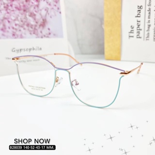 สินค้า กรอบแว่น แว่นตากรองแสง แว่นสายตา เลนส์สั่งตัดใหม่คุณภาพ แบบกรอบสวยๆสไตล์เกาหลี (รุ่น 28039)