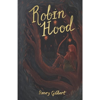 Robin Hood Paperback Wordsworth Exclusive Collection English By (author)  Henry Gilbert