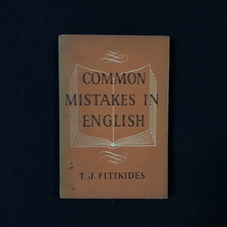 Common mistakes in English / T.J. Fitikides มือสอง