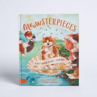[หนังสือเด็ก] Meowsterpieces: A cats guide to art แมว ภาษาอังกฤษ meowsterpiece children’s english book