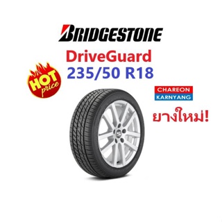 ยาง Bridgestone DriveGuard size 235/50 R18 ปี2018 จำนวน *1เส้น*