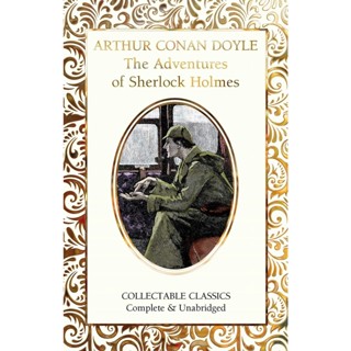 The Adventures of Sherlock Holmes - Flame Tree Collectable Classics Arthur Conan Doyle (author) Hardback