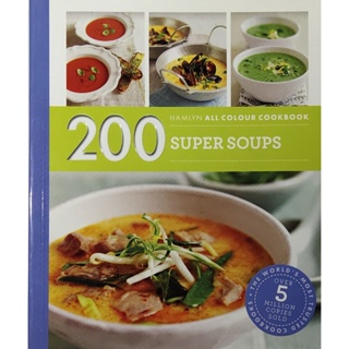 หนังสืออาหาร ซุป ภาษาอังกฤษ 200 SUPER SOUPS 240Page