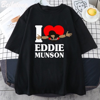 เสื้อขาว ฉันรักเอ็ดดี้ Munson เสื้อยืดแฟนทีวีปรับแต่งจดหมาย 100% ผ้าฝ้ายพิมพ์ตลก Tshirt ผู้หญิงและผู้ชายฤดูร้อน Tees Y2k