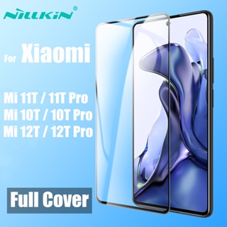 NILLKIN ฟิล์มกระจก Xiaomi Mi 12T 11T 10T Pro Lite รุ่น Amazing CP+ Pro (แบบเต็มจอ)