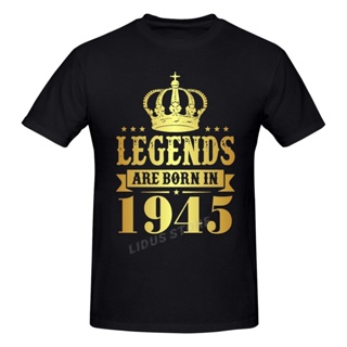 เสื้อยืดเปล่า Legends เกิดในปี 1945 77 ปี ของขวัญวันเกิดครบรอบ 77 ปี เสื้อยืดแขนสั้นฮาราจูกุ เสื้อยืดแขนสั้น กราฟิก เสื้