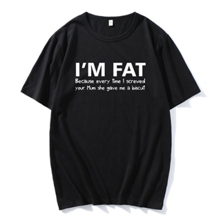 เสื้อยืดพิมพ์ลายแฟชั่น เสื้อยืด พิมพ์ลาย IM Fat Because Banter Joke Biscuit Streetwear Unsie สไตล์ตลก สําหรับคุณแม่