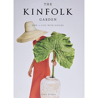 [หนังสือ] The Kinfolk Garden: How to Live with Nature ภาษาอังกฤษ english home table travel monocle book