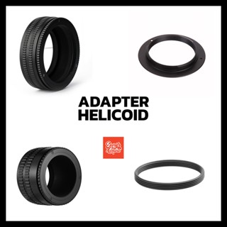 Adapter Helicoid เฮริคอย เฮลิคอย และแหวนแปลงเลนส์