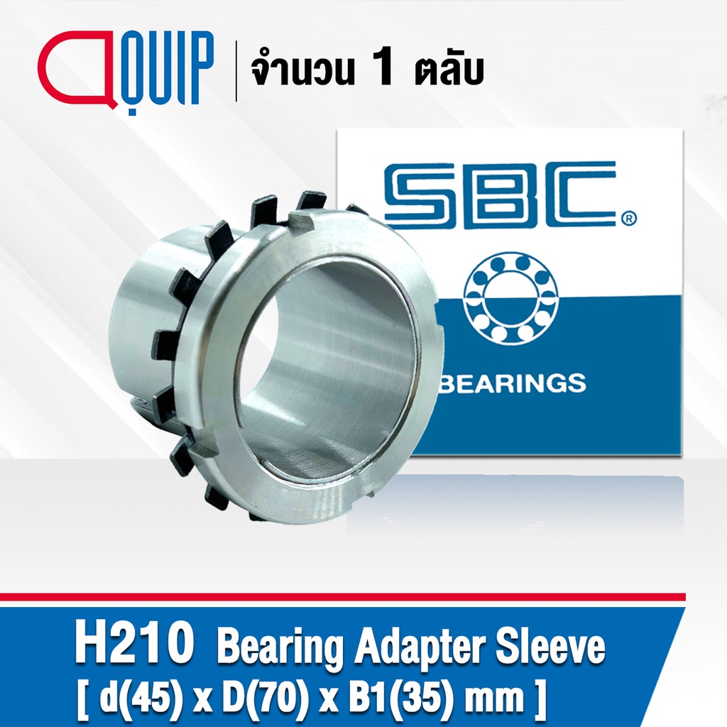 h210-sbc-ปลอกรัดเพลา-adapter-sleeve-ขนาด-45x70x35-มม-เพลา-45-มม-ใช้กับตลับลูกปืน-เบอร์-1210k