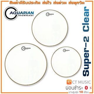 หนังกลอง Aquarian Drumheads Super-2 Clear