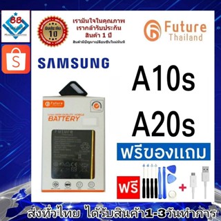 แบตเตอรี่ แบตมือถือ Future Thailand battery samsung A10S  A20S แบตSamsung A10S  A20S